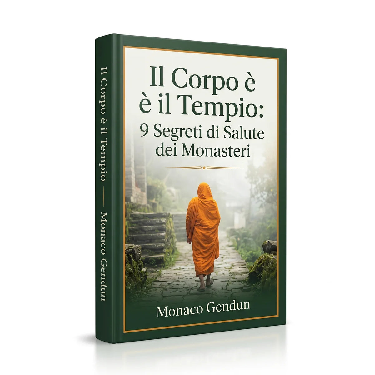 Il Corpo è il Tempio: 9 Segreti di Salute dei Monasteri